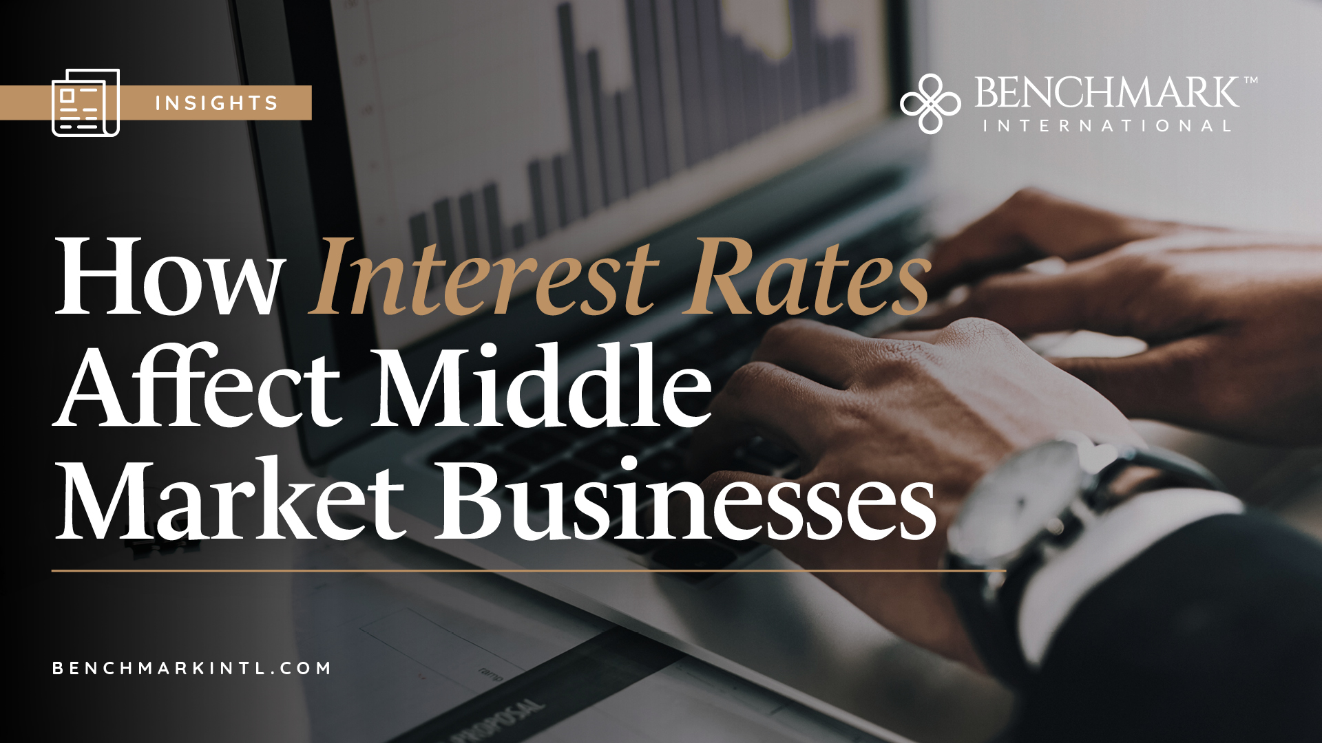 How Interest Rates Affect Middle Market is written over an image of a laptop and charts.